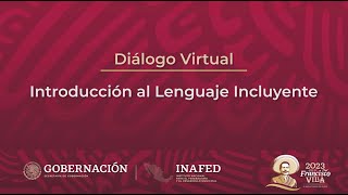 Diálogo Virtual quotIntroducción al Lenguaje Incluyentequot [upl. by Jodee]