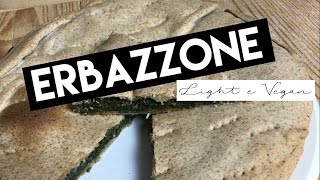 Erbazzone Vegan con Farina Integrale [upl. by Watts]