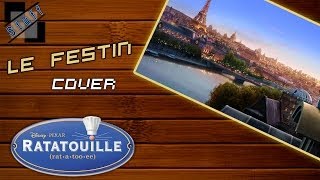 Le Festin  Cover Disneys Ratatouille soundtrack male version [upl. by Demmahom]