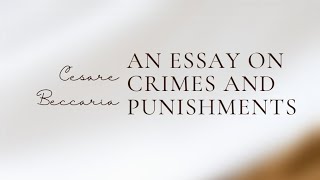 INTRODUCTION  AN ESSAY ON CRIMES AND PUNISHMENTS by CESARE BECARRIA [upl. by Annej767]