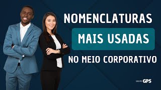 GPSvc  Nomenclaturas Mais Usadas no Meio Corporativo [upl. by Crowe]