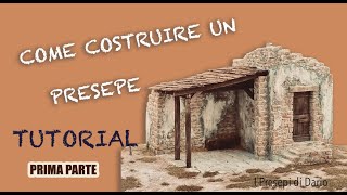 Come realizzare un presepe Prima parte del tutorial 2024 [upl. by Kyle214]