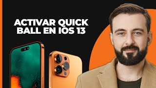 iOS 13 Cómo Activar Quick Ball en iPhone iOS 13 [upl. by Cawley]