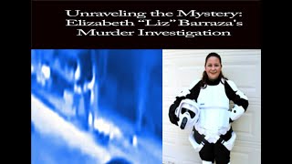 Unraveling the Mystery Elizabeth Barrazas Murder Investigation [upl. by Mirabel]