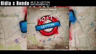 Ridla x RondoMalistrip  1017 in Leyton Instrumental [upl. by Drida375]