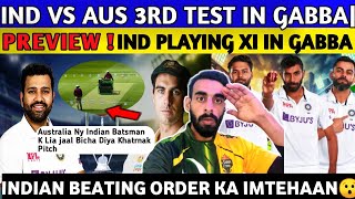 Ind vs Aus 3rd Test Preview  India’s Playing XI Revealed on Gabba’s Green Pitchquot [upl. by Hgielrac986]