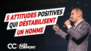 5 attitudes POSITIVES qui perturbent un homme [upl. by Williamson472]