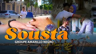 Groupe Amarillo Negro 2022  Sousta   © Clip Officiel [upl. by Adnamra]