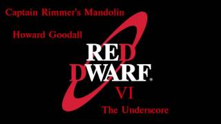 Red Dwarf VI  Captain Rimmers Mandolin Soundtrack album by Howard Goodall [upl. by Atyekram449]