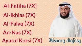 ∥ Mishary Rashid Alafasy ∥ 7X ∥ AlFatiha  AlIkhlas  AlFalaq  AnNas  Ayatul Kursi ∥ [upl. by Hale]