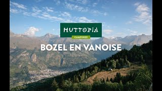 Camping Huttopia Bozel en Vanoise  Visite virtuelle en Savoie [upl. by Gerhardine976]