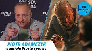 Prosta Sprawa Piotr Adamczyk o serialu [upl. by Ailat132]