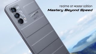 realme GT Master Edition  Mastery Beyond Speed [upl. by Lori]