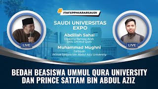 Bedah Beasiswa Ummul Qura University dan Prince Sattam Bin Abdul Aziz University [upl. by Aciret]