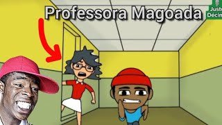 Aluno complicado vs Professora [upl. by Arikat]