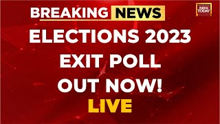 Opinion Polls 2023 LIVE  Exit Poll Results For 2023 Five State Elections  India Today News Live [upl. by Joeann]