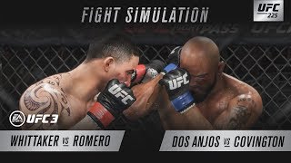 EA SPORTS UFC 3  UFC 225 SIM  Whittaker Vs Romero amp Covington Vs Dos Anjos [upl. by Irrek]