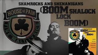 04  House of Pain  Shamrocks And Shenanigans Muggs Main Mix [upl. by Cogen]