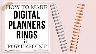 How To Make Binder Rings In PowerPoint  Create Your Own Digital Planner Rings In PowerPoint [upl. by Leventis539]