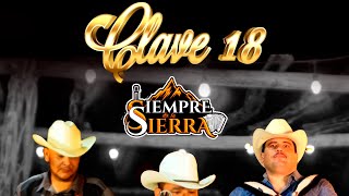 Siempre de la Sierra  Clave 18 [upl. by Edva]