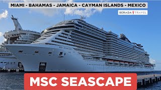 MSC SEASCAPE Cruise 23  MIAMI  BAHAMAS  JAMAICA  CAYMAN ISLANDS  MEXICO  MIAMI [upl. by Melissa]