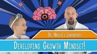 Developing a Growth Mindset  Dr Naglers Laboratory [upl. by Ludba]