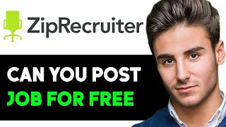 CAN YOU POST A JOB ON ZIPRECRUITER FOR FREE 2024 FULL GUIDE [upl. by Rog421]