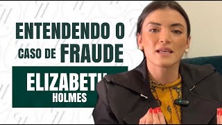 Desvendando o Enigma de Elizabeth Holmes A Fraude que Abalou o Vale do Silício [upl. by Nyraf]