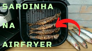 Será que sardinha na Airfryer fica bom airfryer [upl. by Aili400]