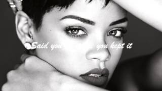 Close to you Rihanna  Lyrics [upl. by Meredi]