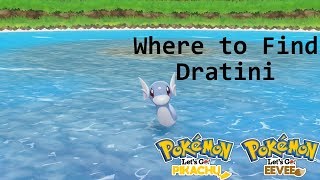 Pokemon Lets Go PikachuEevee  Where to Find Dratini [upl. by Omrellig823]