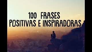 100 FRASES POSITIVAS E INSPIRADORAS PARA SUBIR EL ÁNIMO  FRASES DE SUPERACIÓN  ❤ EASY ZEN [upl. by Etessil]