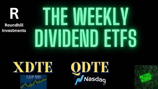 Roundhill High Income ETFs that pay Weekly XDTE amp QDTE [upl. by Lesig405]