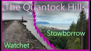 The Quantock Hills DAY 2 Watchet Harbour Stowborrow Hill July2024 [upl. by Jeannette]