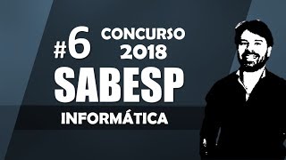 Concurso SABESP 2018  Aula 6  Informática [upl. by Notnad456]