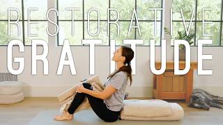 Restorative Yoga  Gratitude [upl. by Vierno243]