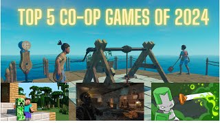 Top 5 Coop Games for 2024 [upl. by Ambrosine979]