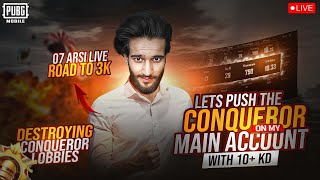 LETS PUSH 5TH CONQUEROR IN THIS SEASON  07 ARSI LIVE [upl. by Rydder]