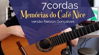 Memórias do café Nice  7 cordas [upl. by Nya296]