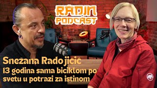 13 godina sama biciklom po svetu  SNEŽANA RADOJIČIĆ  Nikola Radin Podcast 117 [upl. by Aesoh454]