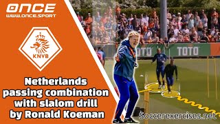 Netherlands slalom drill with double header ball by Ronald Koeman [upl. by Shaylah]