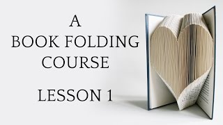 Book Folding Tutorial Lesson 1 [upl. by Maag872]