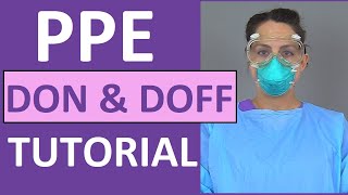 PPE Training Video Donning and Doffing PPE Nursing Skill [upl. by Wakefield]