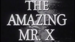 The Amazing Mr X 1948 Film Noir Thriller [upl. by Frost947]