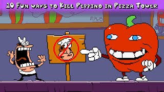 10 Fun ways Pepperman to Kill Peppino in Pizza Tower [upl. by Ing678]