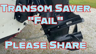 Transom Saver “FAIL” Don’t let this happen to you [upl. by Enilav158]