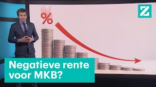 MKB moet kunnen lenen tegen negatieve rente • Z zoekt uit [upl. by Anaugahs]