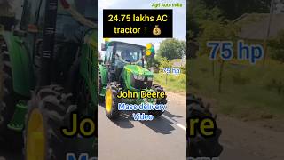 2475 lakhs AC tractor delivery  John Deere 5075E  mass AC cabin tractor  Diljit Dosanth [upl. by Hoem571]