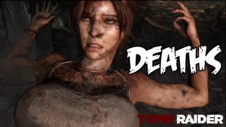 Tomb Raider  All Death Scenes HD Compilation [upl. by Plank]