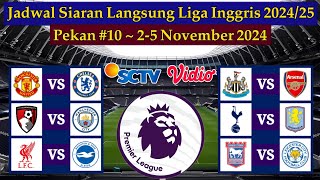 Jadwal Liga Inggris Live SCTV  Man United vs Chelsea  EPL 20242025 Pekan 10 [upl. by Bonner50]